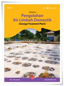 Pengolahan Air Limbah Domestik (Sewage Treatment Plant) Aerob, Anaerob dan Lumpurnya untuk Pemenuhan Permen LHK 68/2016